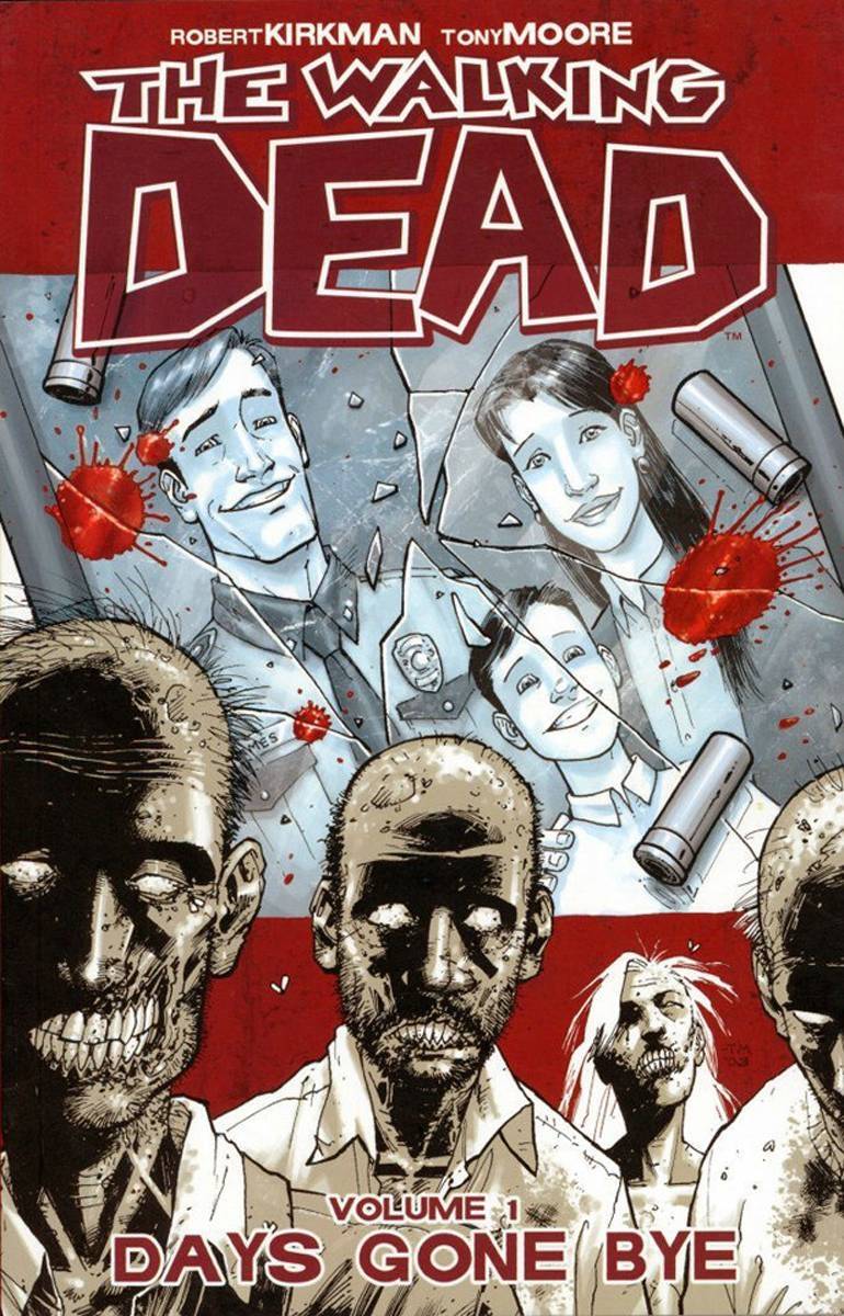 WALKING DEAD TP VOL 01 DAYS GONE BYE WALKING DEAD TP VOL 01 DAYS GONE BYE