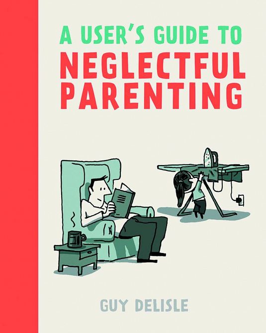 USERS GUIDE TO NEGLECTFUL PARENTING GN