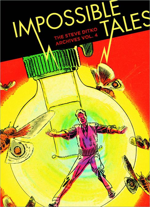 STEVE DITKO ARCHIVES HC VOL 04 IMPOSSIBLE TALES