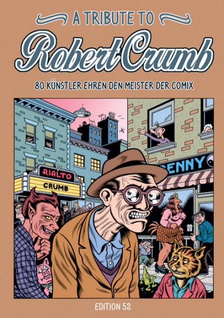 A TRIBUTE TO ROBERT CRUMB A TRIBUTE TO ROBERT CRUMB