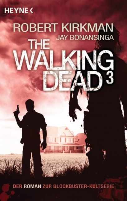 THE WALKING DEAD (ROMAN) #03