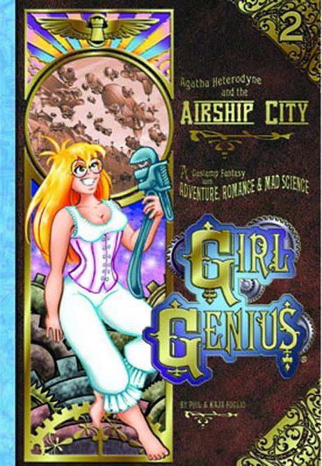 GIRL GENIUS TP VOL 02 AGATHA & THE AIRSHIP CITY