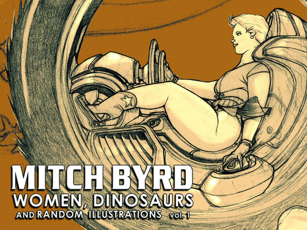 MITCH BYRD WOMEN DINOSAURS & RANDOM ILLUSTRATIONS SC