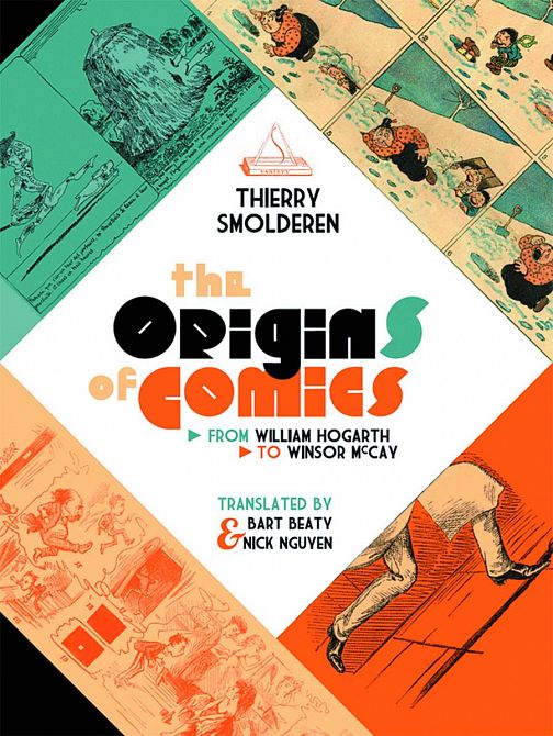 ORIGINS OF COMICS FROM WILLIAM HOGARTH TO WINSOR MCCAY HC