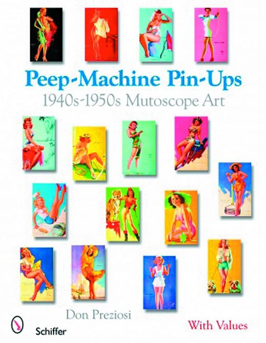 PEEP-MACHINE PIN-UPS 1940S-1950S MUTOSCOPE ART HC
