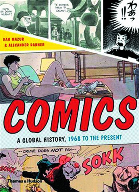 COMICS GLOBAL HISTORY 1968 TO PRESENT SC