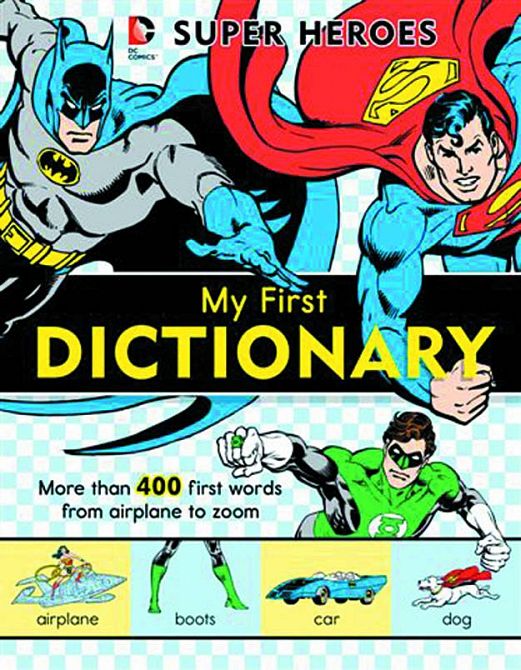 DC SUPER HEROES MY FIRST DICTIONARY HC
