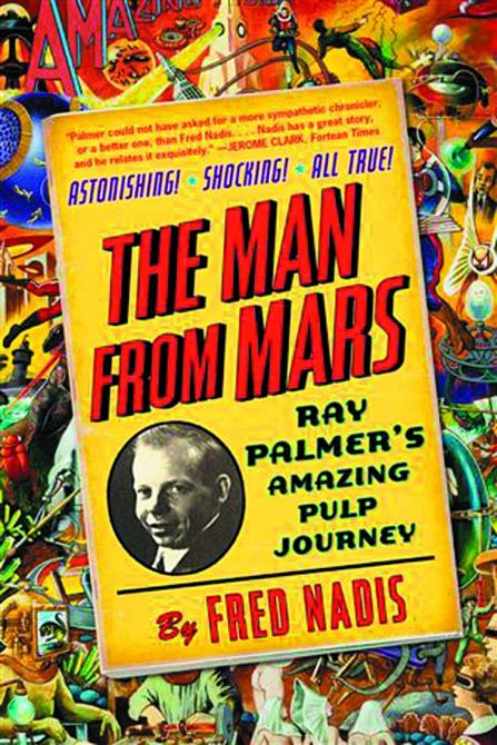 MAN FROM MARS RAY PALMER AMAZING PULP JOURNEY SC