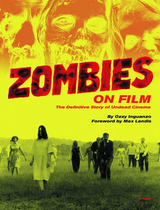 ZOMBIES ON FILM DEFINITIVE STORY OF UNDEAD CINEMA HC