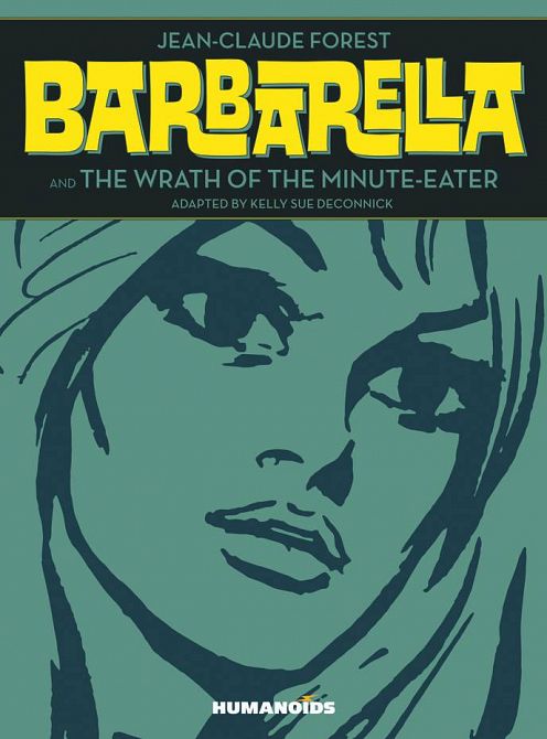BARBARELLA WRATH OF THE MINUTE EATER HC