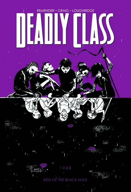 DEADLY CLASS TP VOL 02 KIDS OF THE BLACK HOLE