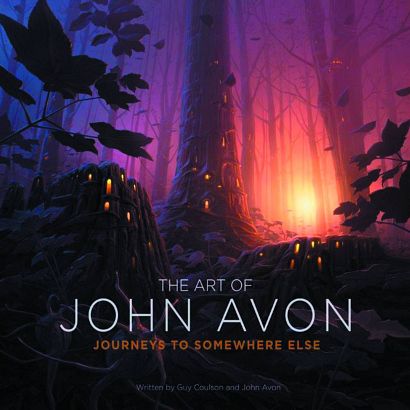 ART OF JOHN AVON JOURNEYS TO SOMEWHERE ELSE HC