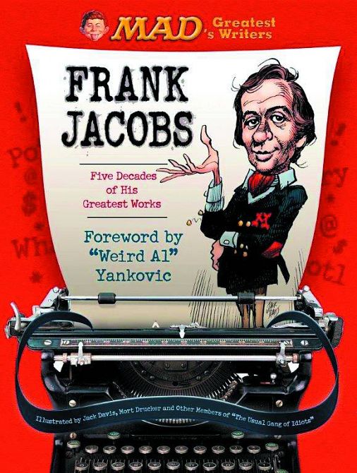 MAD GREATEST WRITERS FRANK JACOBS 5 DECADES GRTEST WORK HC