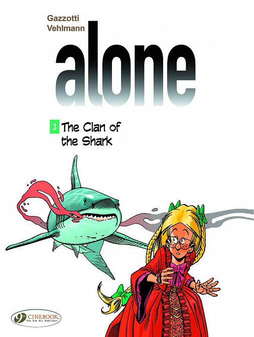 ALONE GN VOL 03 CLAN OF SHARK
