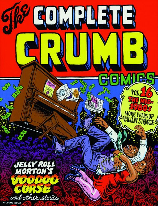 COMPLETE CRUMB COMICS TP VOL 16 1980S MORE STRUGGLE