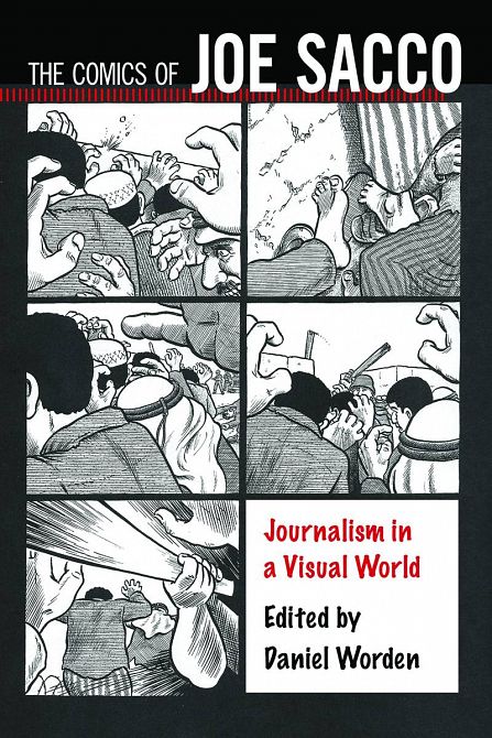 COMICS OF JOE SACCO JOURNALISM IN VISUAL WORLD HC