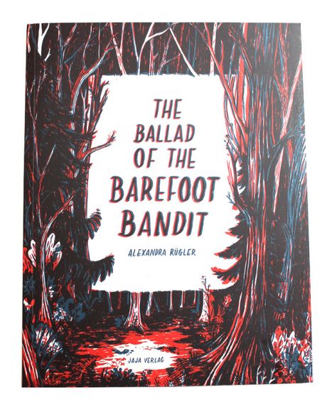 THE BALLAD OF THE BAREFOOT BANDIT