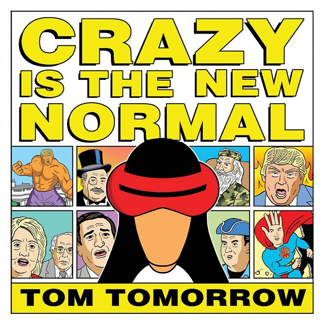 CRAZY IS NEW NORMAL TOM TOMORROW TP