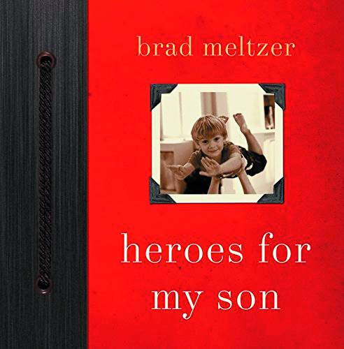 BRAD MELTZER HEROES FOR MY SON HC REVISED ED