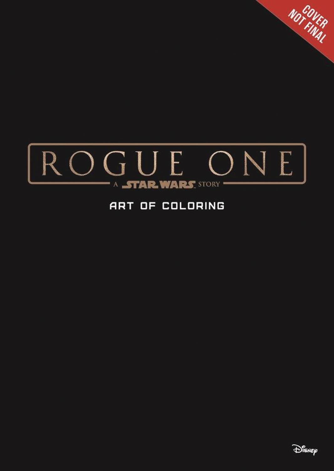 ART OF COLORING STAR WARS ROGUE ONE SC