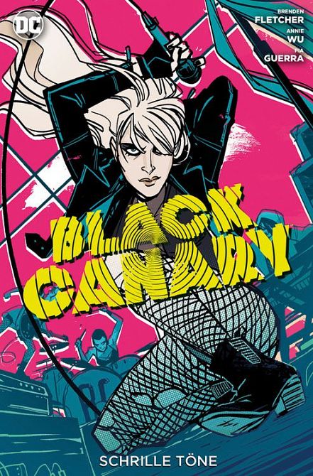 BLACK CANARY (ab 2016) #01
