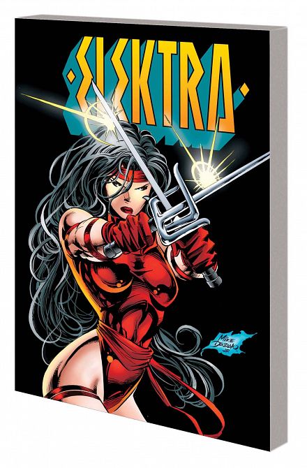 ELEKTRA BY PETER MILLIGAN, LARRY HAMA & MIKE DEODATO JR.: THE COMPLETE COLLECTION TP
