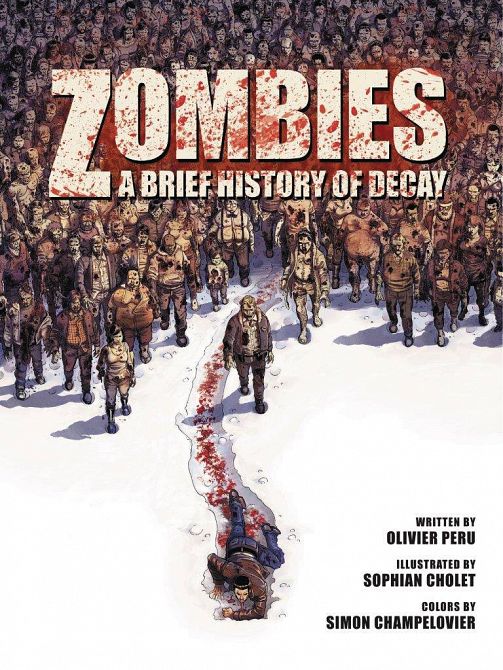 ZOMBIES BRIEF HISTORY DECAY GN