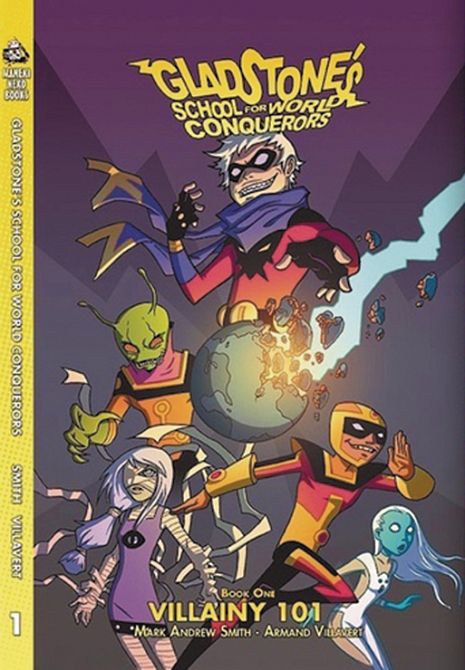 GLADSTONES SCHOOL FOR WORLD CONQUERORS HC VOL 01