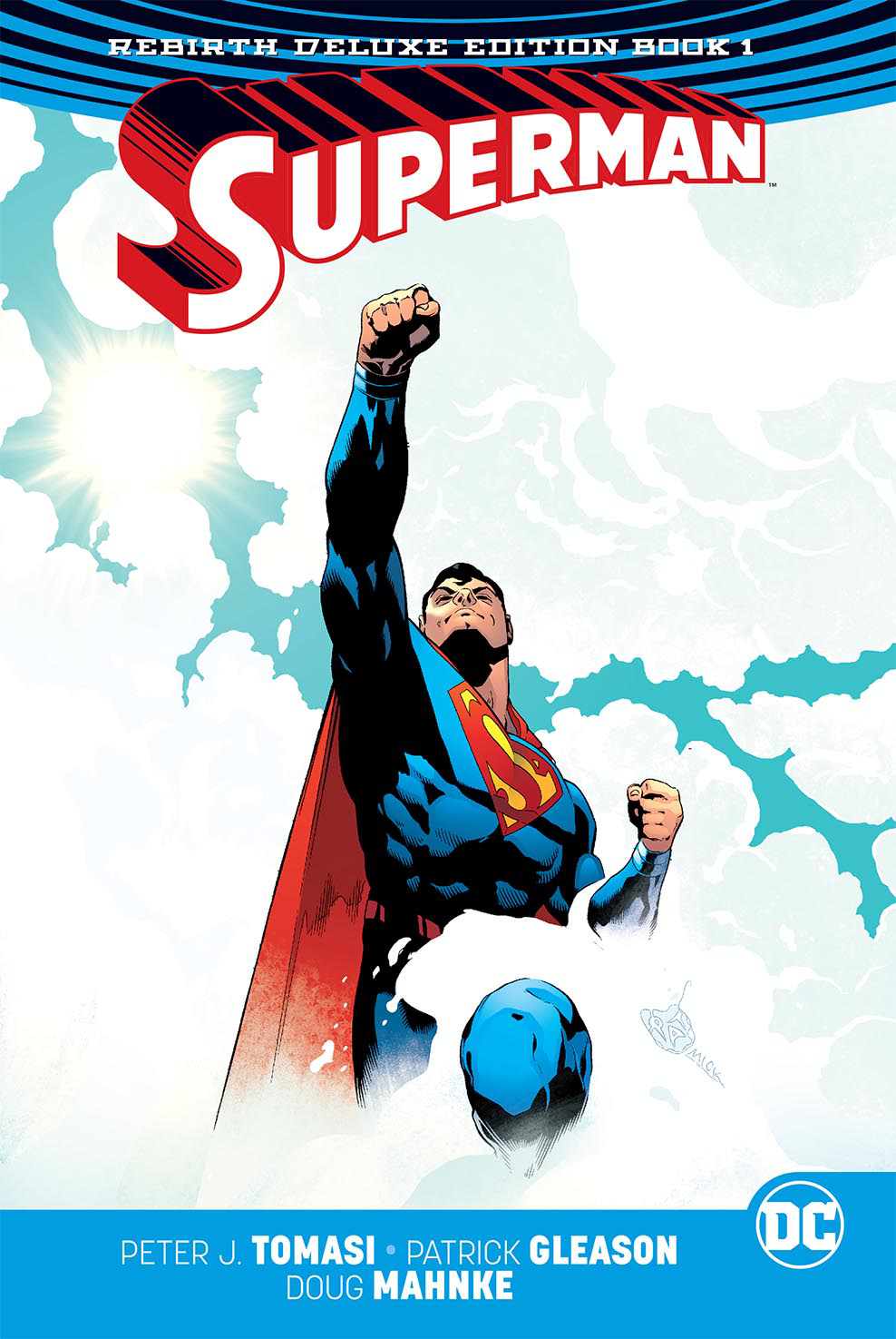 SUPERMAN REBIRTH DLX COLL HC BOOK 01 SUPERMAN REBIRTH DLX COLL HC BOOK 01