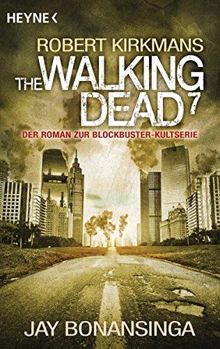 THE WALKING DEAD (ROMAN) #07
