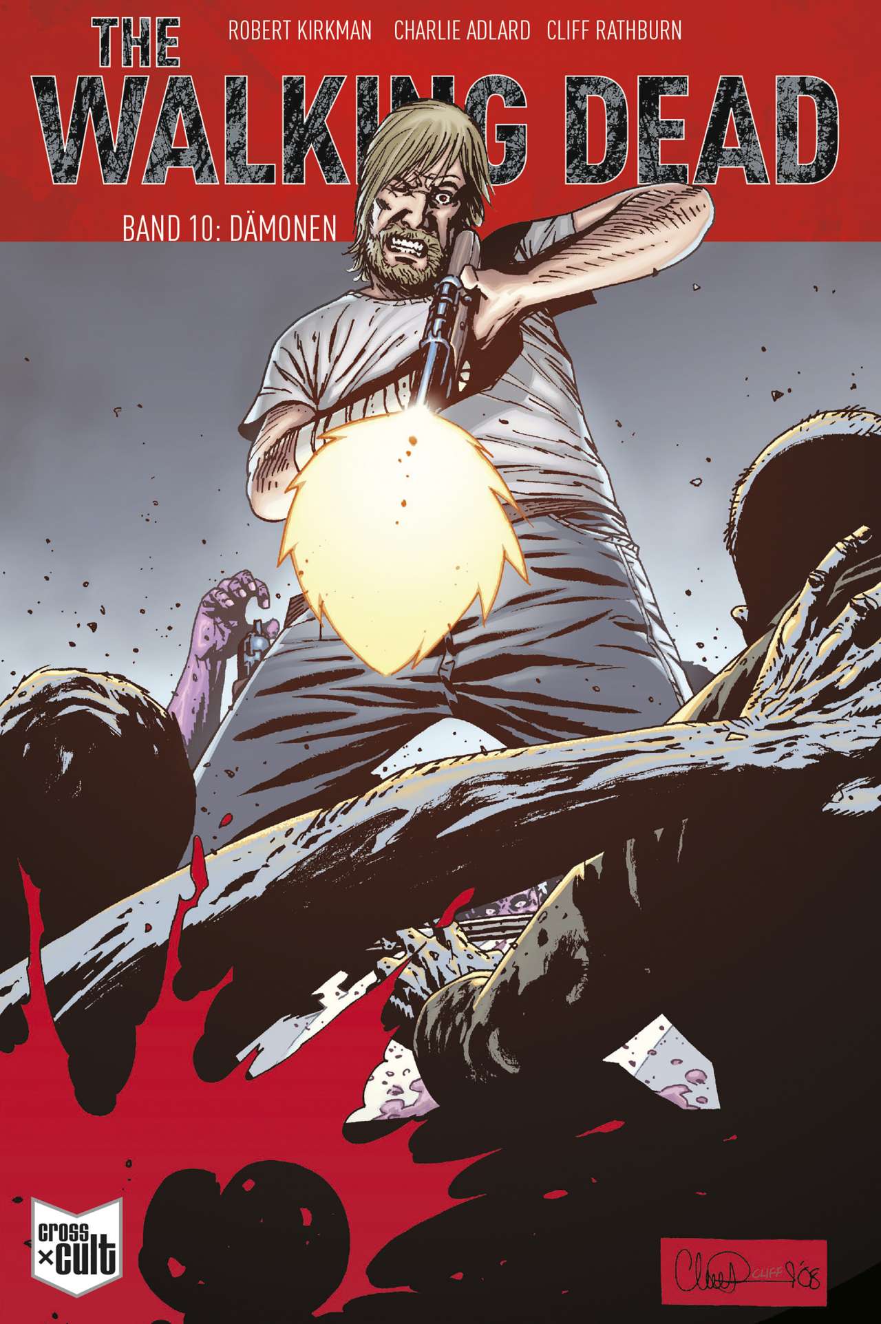 THE WALKING DEAD - SOFTCOVER #10 THE WALKING DEAD - SOFTCOVER #10