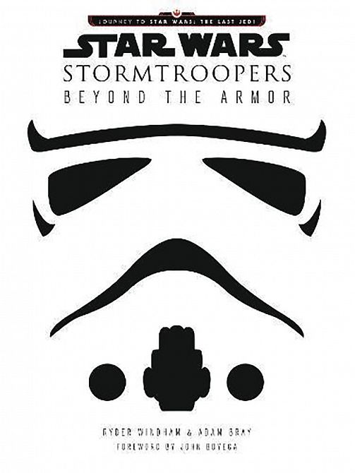 STAR WARS STORMTROOPERS BEYOND THE ARMOR HC