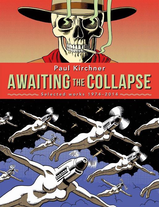 PAUL KIRCHNER AWAITING THE COLLAPSE SELECTED WORK HC