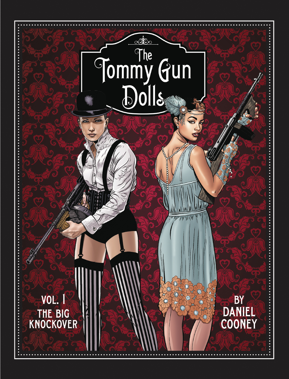 TOMMY GUN DOLLS HC VOL 01 TOMMY GUN DOLLS HC VOL 01