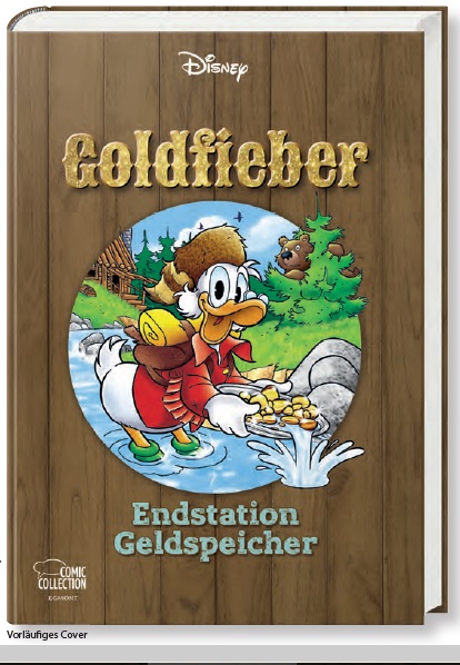 DISNEY:  ENTHOLOGIEN 36 - GOLDFIEBER - ENDSTATION GELDSPEICHER