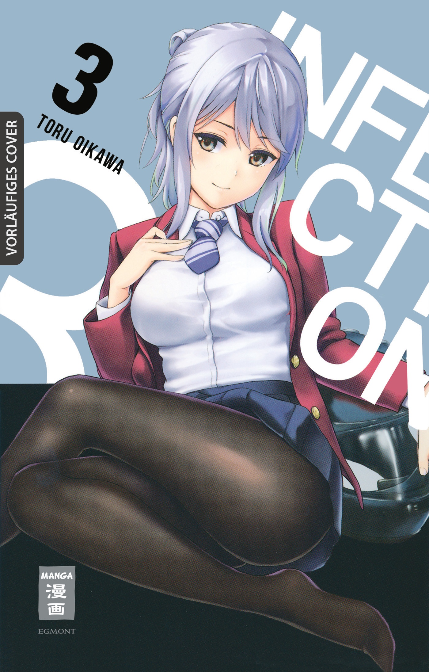 INFECTION #03 INFECTION #03