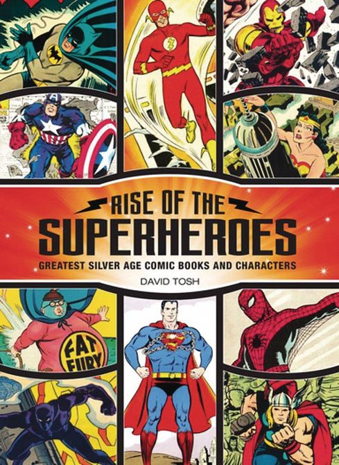 RISE OF SUPERHEROES GREATEST SILVER AGE COMIC BOOKS HC