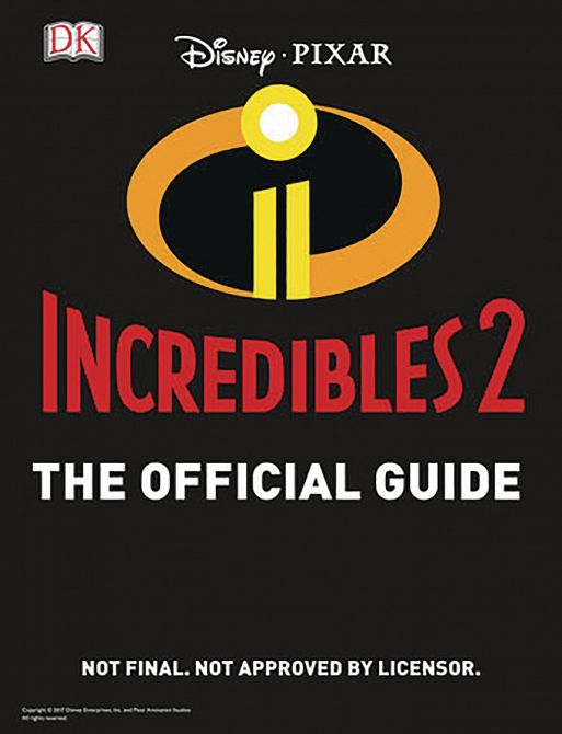 INCREDIBLES 2 OFFICIAL GUIDE HC