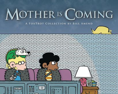 FOXTROT COLLECTION TP MOTHER IS COMING