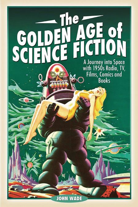 GOLDEN AGE OF SCIENCE FICTION JOURNEY INTO SPACE 1950S HC