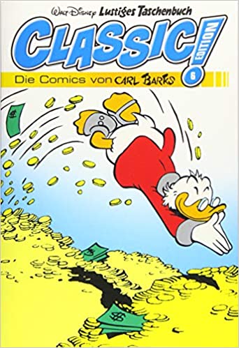 Lustiges Taschenbuch Classic Edition Nr. 6 - Die Comics von Carl Barks