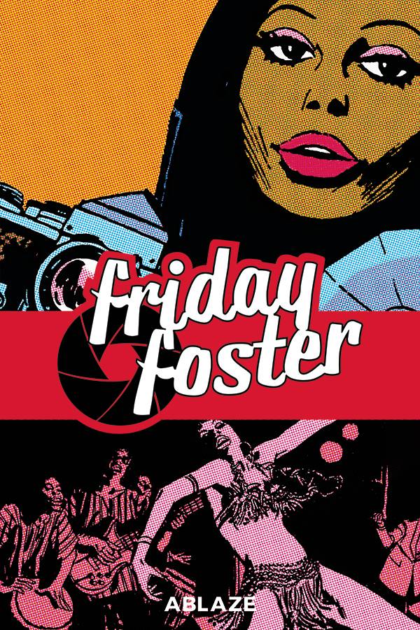 FRIDAY FOSTER COLLECTED HC FRIDAY FOSTER COLLECTED HC