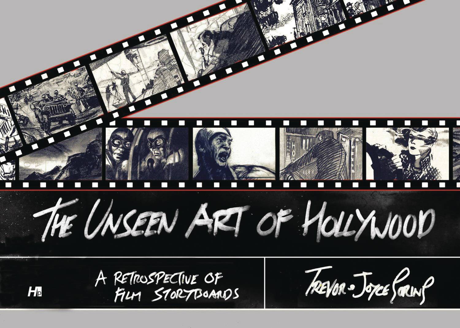 UNSEEN ART OF HOLLYWOOD FILM STORYBOARDS HC UNSEEN ART OF HOLLYWOOD FILM STORYBOARDS HC