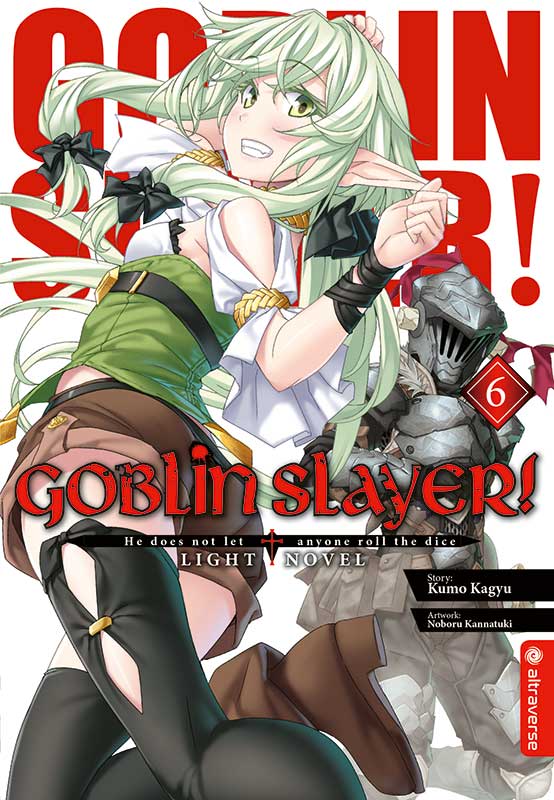 GOBLIN SLAYER! LIGHT NOVEL #06 GOBLIN SLAYER! LIGHT NOVEL #06