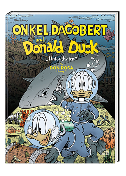 ONKEL DAGOBERT UND DONALD DUCK - DON ROSA LIBRARY #03 ONKEL DAGOBERT UND DONALD DUCK - DON ROSA LIBRARY #03