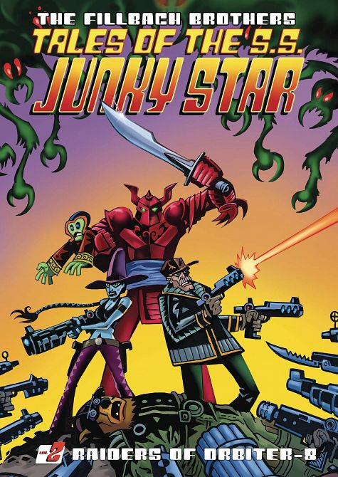 TALES OF THE SS JUNKY STAR HC GN VOL 02 RAIDERS OF ORBITER 8