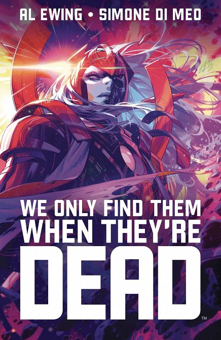 WE ONLY FIND THEM WHEN THEY ARE DEAD TP VOL 01 DISCOVER NOW