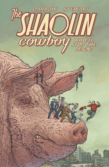 SHAOLIN COWBOY WHO`LL STOP THE REIGN TP