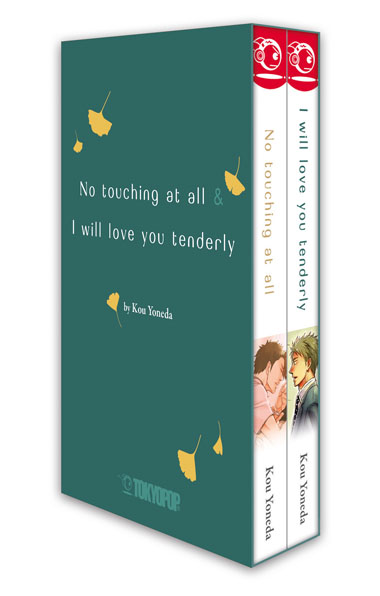 I WILL LOVE YOU TENDERLY & NO TOUCHING AT ALL