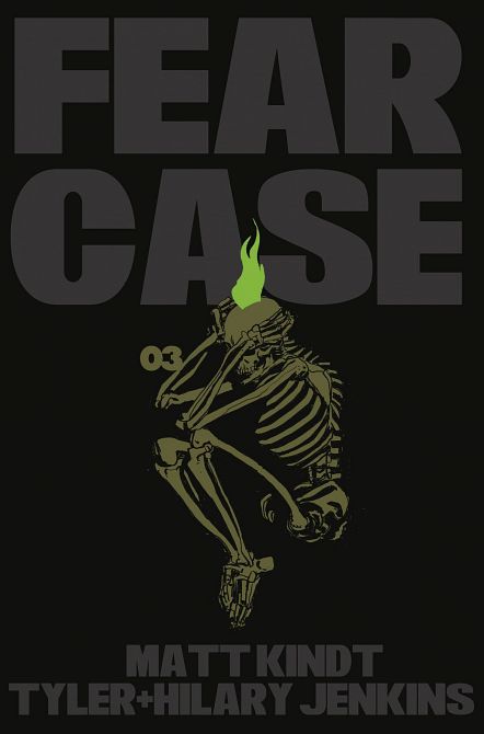 FEAR CASE #3 FEAR CASE #3